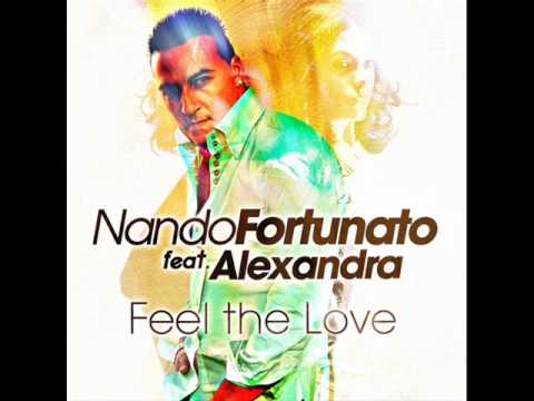 Nando Fortunato Ft. Alexandra - Feel the love ( Radio Edit )
