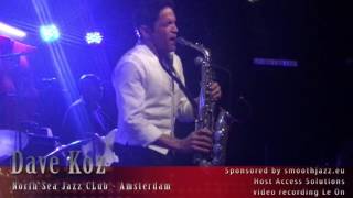 DAVE KOZ LIVE at the North Sea Jazz Club Amsterdam 1