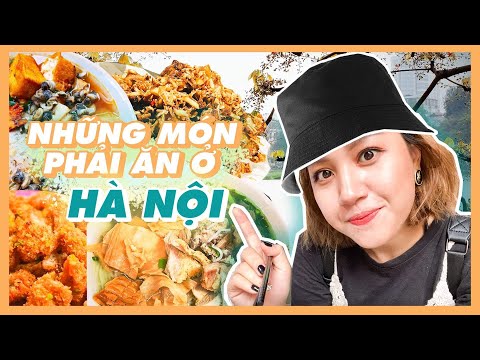 Những món Giang phải ăn khi tới Hà Nội 🍜🍢🍗| Châu Giang Nè