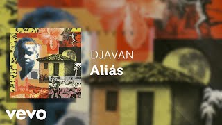 Djavan - Aliás (Áudio Oficial)