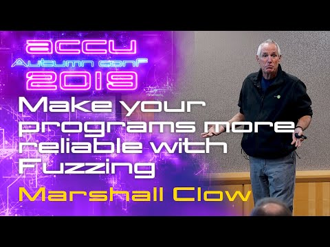 Make your programs more reliable with Fuzzing - Marshall Clow [ACCU 2019]