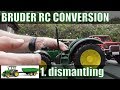 Bruder Tractor RC Conversion Pt1 Dismantling