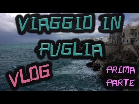 VIAGGIO IN PUGLIA PT.1 | Vlog