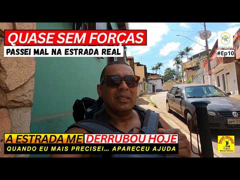 Passei mal na Estrada Real e Quando mais precisei Apareceu Ajuda Estava com Muita Dor no Sol Forte