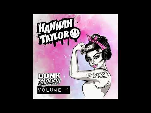 DJ Hannah Taylor - Donk Madness Girls Promo Mix || UK BOUNCE ||