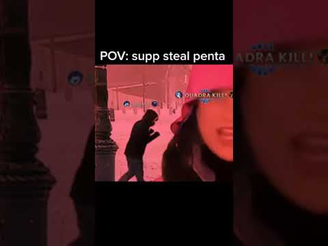 Support steal penta kill