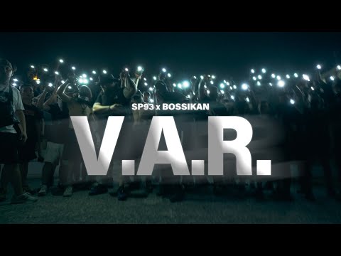Block93, Sp93, Bossikan - V.A.R. (Official Music Video)