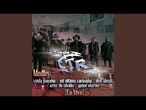 Vuela Paloma / Mi Ultima Caravana / Dos Almas / Cruz De Olvido / Amor Eterno (En Vivo)