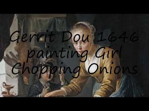 How to pronounce Gerrit Dou 1646 painting Girl Chopping Onions in English?