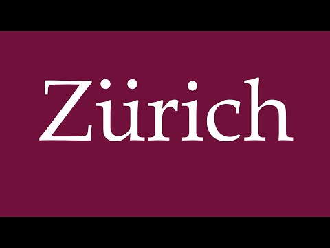 How to Pronounce ''Zürich'' (Zurich) Correctly in German