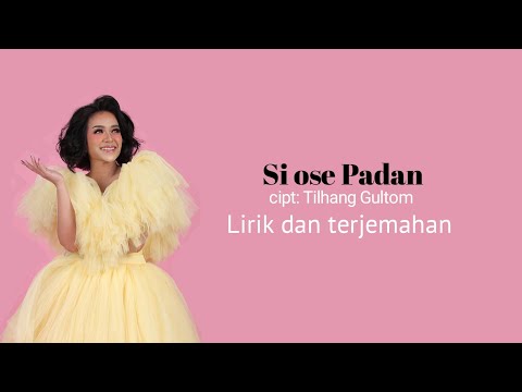 Si Ose Padan (Rany Simbolon) lirik dan terjemahan