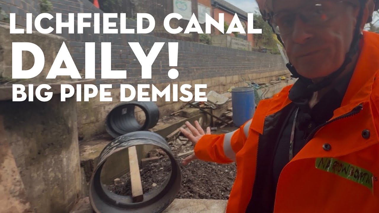NarrowboatNige Daily Exclusive Content: BIG PIPE ACTION!!! @LHCRT 