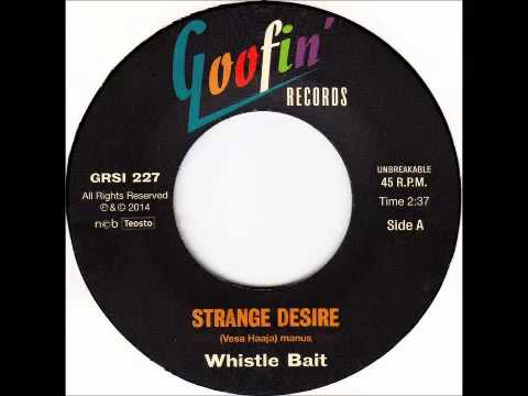 Whistle Bait - You don't Care