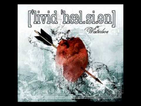 Livid Halcyon - Calling Out For Me