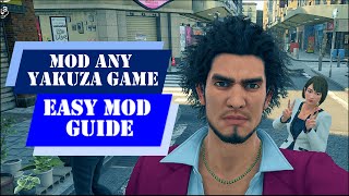 Mod Any Yakuza Game - Easy Mod Guide