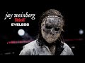 Jay Weinberg Eyeless Live Drum Cam