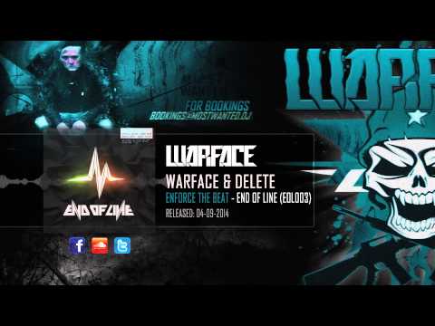 Warface & Delete - Enforce The Beat