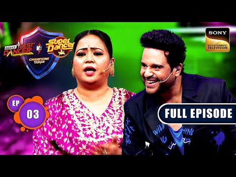 Krushna-Bharti की हुई टक्कर | IBD Vs SD : Champions Ka Tashan | Ep 3 | Full Episode | 23 Nov 2024
