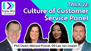 TWLX 2022: Culture of Customer Service Panel with Phil Owen, Melissa Prandi, DD Lee, Ian Joseph