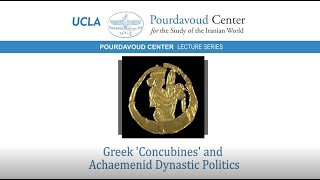 Greek ‘Concubines’ and Achaemenid Dynastic Politics