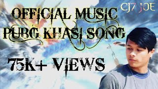 PUBG KHASI SONG (JOE DICKINSON SIANGSHAI)