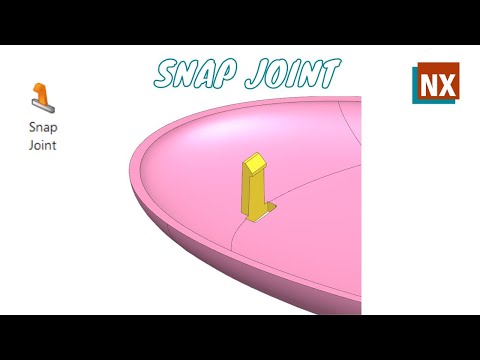 Snap Joint | NX Molded Part Design | Siemens NX |