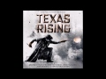 Texas Rising Suite John Debney Bruce Broughton