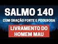 SALMO 140 - Livramento do Homem Mau - A Moment of prayer