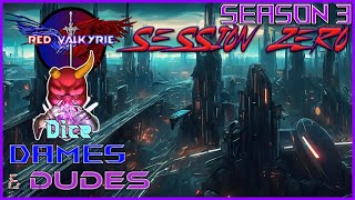 Valkyries Play: Dice, Dames, &amp; Dudes Season 3 SESSION ZERO!