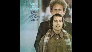 Simon &amp; Garfunkel - The Only Living Boy In New York (2021 Remaster)