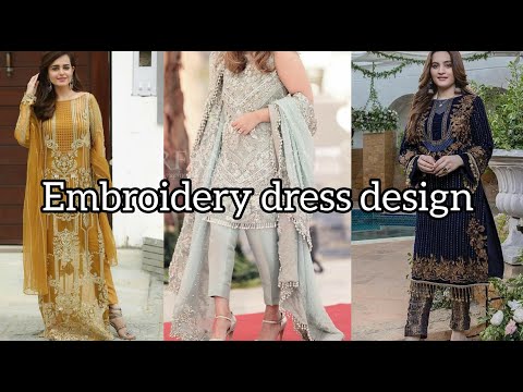 Embroidery Designs 2022 Pakistani Indian Style/Embroidery Dresses Ideas 2022