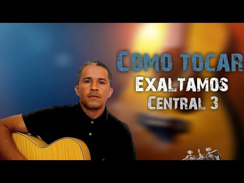 Exaltamos - Central 3