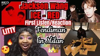 Jackson Wang x ICE - Red First Listen/Reaction #FendimanInMilan RANT