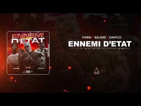 Baleme ft Piarai trap Man &Danylo-Ennemi D’état -Prod by Buba cash made it