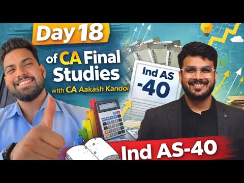 CA Final FR Day 18 🔥| Ind AS-40 Started Investment Property 🌋| #castudents #cafinal #aakashkandoi 