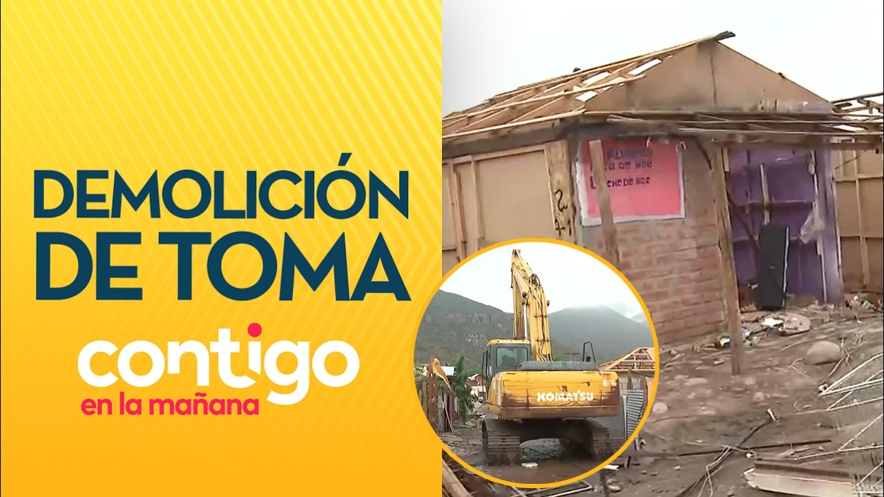VIVÍAN MÁS DE 2 MIL PERSONAS: El desalojo y demolición de toma en San Felipe - Contigo en la Mañana