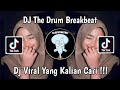 DJ THE DRUM BREAKBEAT | DJ ALWAYS LOVING YOU BREAKBEAT VIRAL TIK TOK TERBARU 2024 YANG KALIAN CARI !