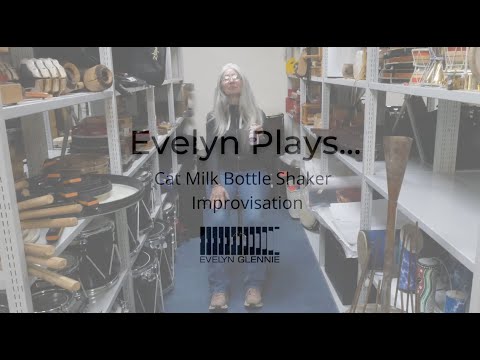 Evelyn Plays... | Cat Milk Bottle Shaker Improvisation