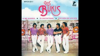 Presiento que voy a llorar - Los bukis (letra)