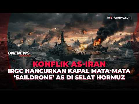 Panas! Iran Klaim Hancurkan Kapal Mata-mata ‘Saildrone’ AS di Selat Hormuz | OneNews Update
