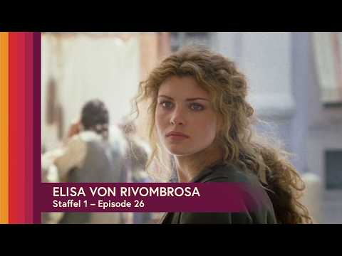 ⚜️ Elisa von Rivombrosa, Staffel 1 - Folge 26 |  👑 Zwischen Adel, Intrigen und Leidenschaft ❤️