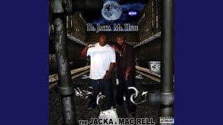 Mac Rell &amp; The Jacka