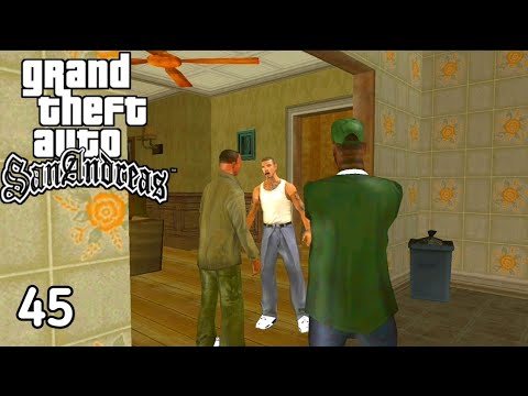 GTA San Andreas - Gameplay Walkthrough Part 45