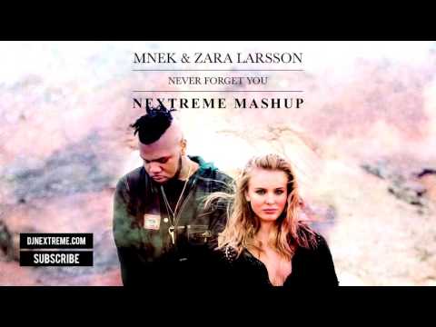 Zara Larsson & MNEK vs. Hardwell & MAKJ vs. J-Trick - Never Forget You Countdown (Nextreme Mashup)