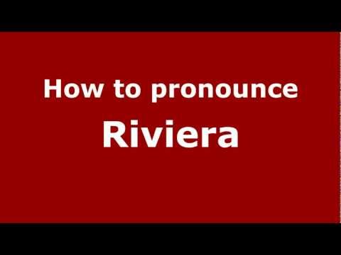 How to pronounce Riviera