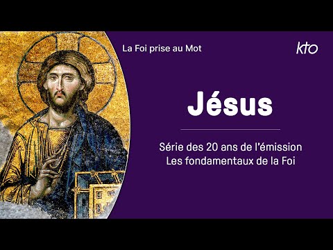 Jésus. Les fondamentaux de la Foi. 6