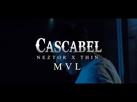 Neztor x Thin - MVL 🐍 - Cascabel (VIDEO OFICIAL)