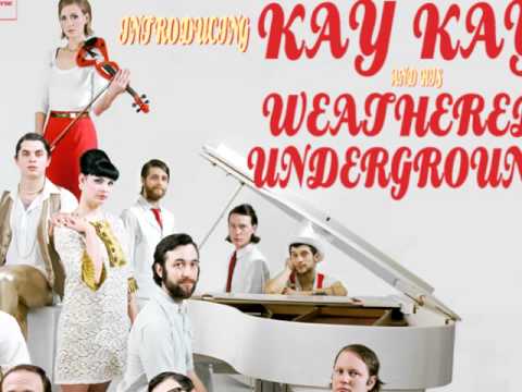 Kay Kay and His Weathered Underground - You Motherfuckers