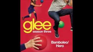Bamboleo - Hero (Glee Cast Version)