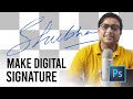 Make Your Digital Signature in Photoshop | SUPER EASY!!